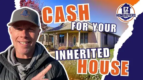 EZ Sell Homebuyers: Inherited a Property?